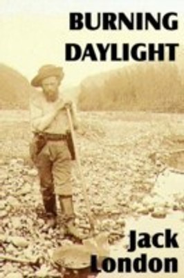 Burning Daylight(English, Paperback, London Jack)