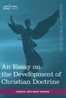 An Essay on the Development of Christian Doctrine(English, Hardcover, Newman Cardinal John Henry)