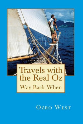 Travels with the Real Oz(English, Paperback, West Ozro E)