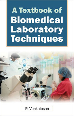 A Textbook of Biomedical Laboratory Techniques(English, Hardcover, Venkatesan P.)