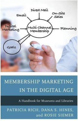 Membership Marketing in the Digital Age(English, Paperback, Rich Patricia)