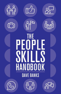 The People Skills Handbook  - The People Skill Handbook(English, Paperback, Banks Dave)