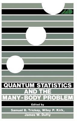 Quantum Statistics and the Many-Body Problem(English, Paperback, unknown)