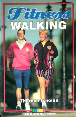 Fitness Walking(English, Paperback, Iknoian Therese)