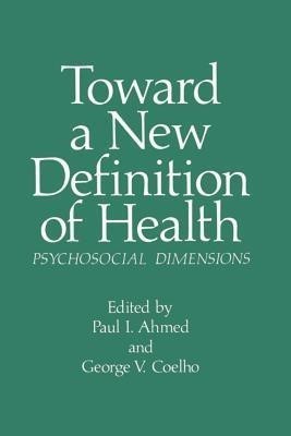 Toward a New Definition of Health(English, Paperback, unknown)