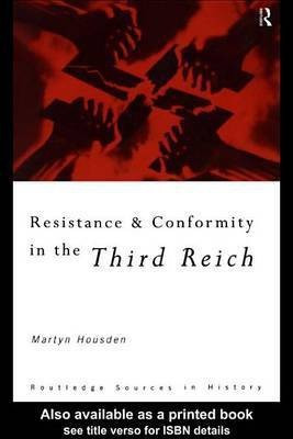 Resistance and Conformity in the Third Reich(English, Electronic book text, Housden Martyn)