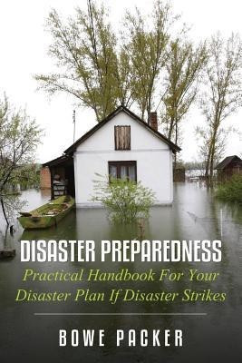 Disaster Preparedness(English, Paperback, Packer Bowe)