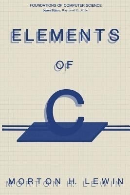 Elements of C(English, Paperback, Lewin Morton H.)