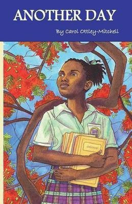 Another Day(English, Paperback, Ottley-Mitchell Carol)