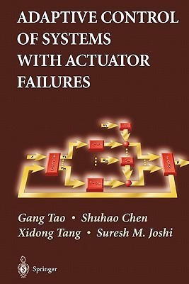Adaptive Control of Systems with Actuator Failures(English, Paperback, Tao Gang)