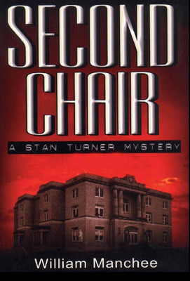Second Chair(English, Hardcover, William Manchee)