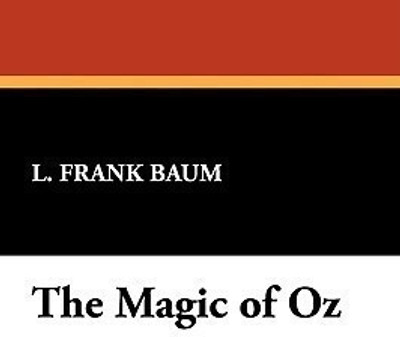 The Magic of Oz(English, Paperback, Baum L Frank)