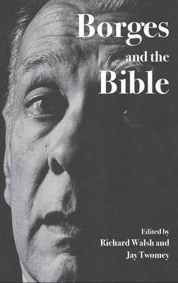 Borges and the Bible(English, Hardcover, unknown)
