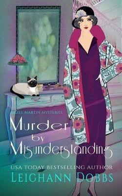 Murder by Misunderstanding(English, Paperback, Dobbs Leighann)