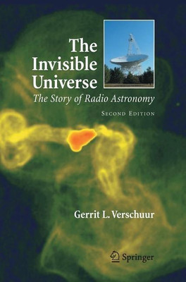 The Invisible Universe(English, Hardcover, Verschuur Gerrit)