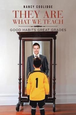 They Are What We Teach(English, Paperback, Coolidge Nancy)