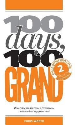 100 Days, 100 Grand(English, Paperback, Worth Chris)