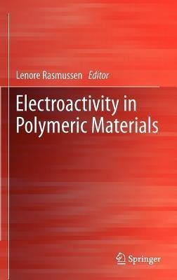 Electroactivity in Polymeric Materials(English, Hardcover, unknown)
