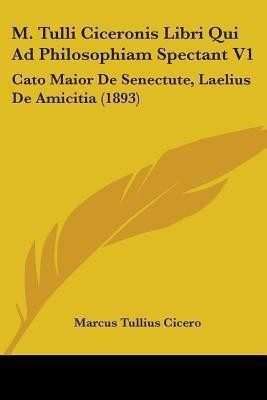 M. Tulli Ciceronis Libri Qui Ad Philosophiam Spectant V1(English, Paperback, Cicero Marcus Tullius)