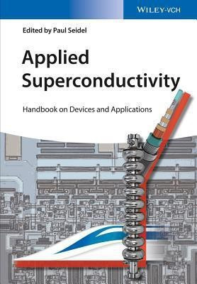 Applied Superconductivity(English, Hardcover, unknown)