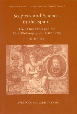 Sceptres and Sciences in the Spains(English, Paperback, Hill Ruth)