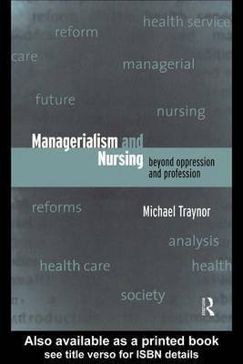 Managerialism and Nursing(English, Electronic book text, Traynor Michael)