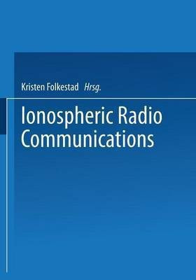 Ionospheric Radio Communications(English, Paperback, unknown)