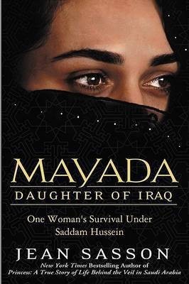 Mayada, Daughter of Iraq(English, Hardcover, Sasson Jean P)