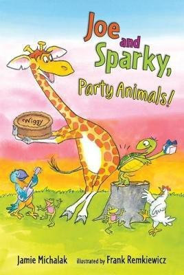 Joe and Sparky, Party Animals!(English, Hardcover, Michalak Jamie)
