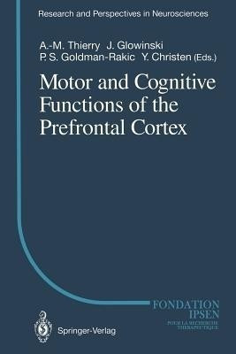 Motor and Cognitive Functions of the Prefrontal Cortex(English, Paperback, unknown)