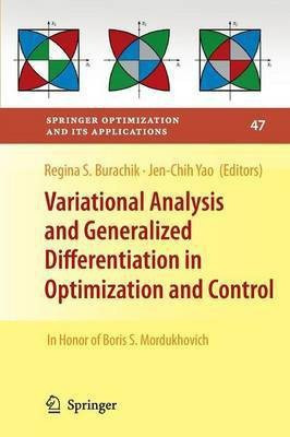 Variational Analysis and Generalized Differentiation in Optimization and Control(English, Paperback, unknown)