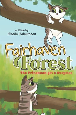 Fairhaven Forest(English, Paperback, Robertson Sheila Mrs)
