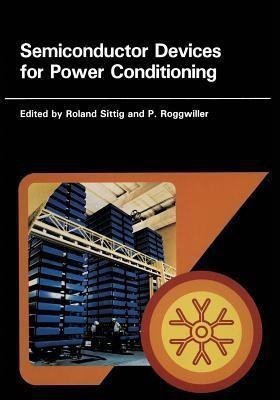 Semiconductor Devices for Power Conditioning(English, Paperback, unknown)