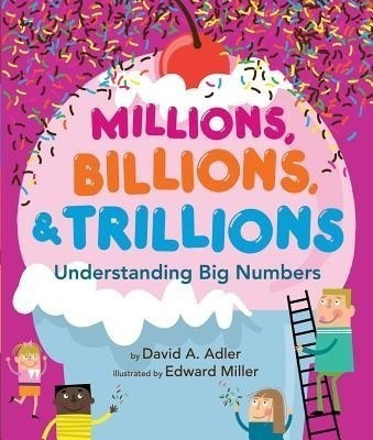 Millions, Billions, & Trillions(English, Hardcover, Adler David A.)