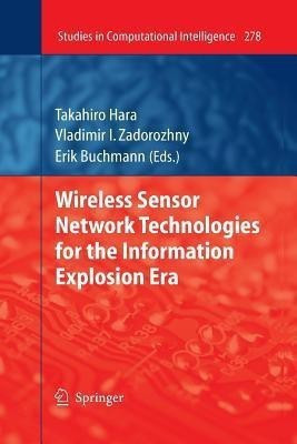 Wireless Sensor Network Technologies for the Information Explosion Era(English, Paperback, unknown)