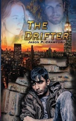 The Drifter(English, Paperback, Crawford Jason P)