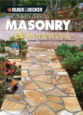 Black & Decker the Complete Guide to Masonry and Stonework(English, Paperback, unknown)