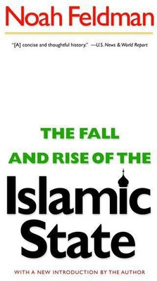 The Fall and Rise of the Islamic State(English, Paperback, Feldman Noah)