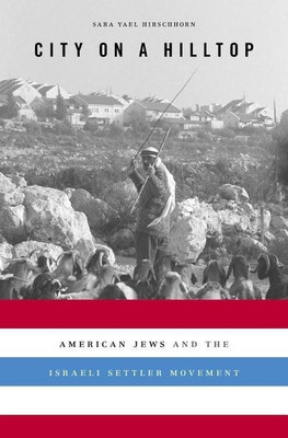 City on a Hilltop(English, Hardcover, Hirschhorn Sara Yael)