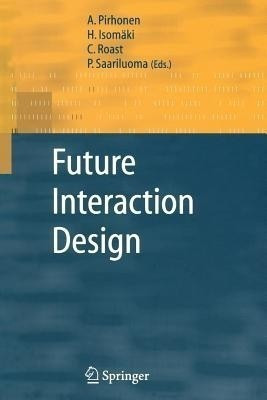 Future Interaction Design(English, Paperback, unknown)