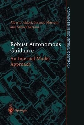 Robust Autonomous Guidance(English, Paperback, Isidori Alberto)