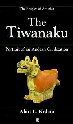 The Tiwanaku(English, Hardcover, Kolata Alan L.)