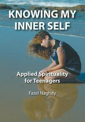 Knowing My Inner Self(English, Paperback, Naghdy Fazel)