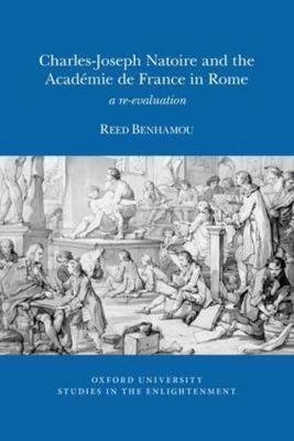 Charles-Joseph Natoire and the Academie de France in Rome(English, Paperback, Benhamou Reed)