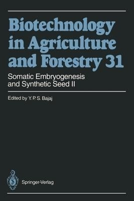 Somatic Embryogenesis and Synthetic Seed II(English, Paperback, Bajaj Y. P. S.)