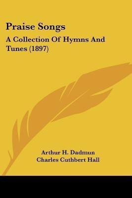 Praise Songs(English, Paperback, unknown)