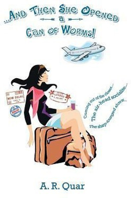 . . . and Then She Opened a Can of Worms!(English, Paperback, Quar A R)
