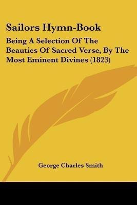 Sailors Hymn-Book(English, Paperback, Smith George Charles)