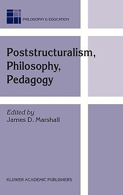 Poststructuralism, Philosophy, Pedagogy(English, Hardcover, unknown)