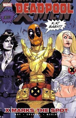 Deadpool Vol.3: X Marks the Spot(English, Paperback, unknown)